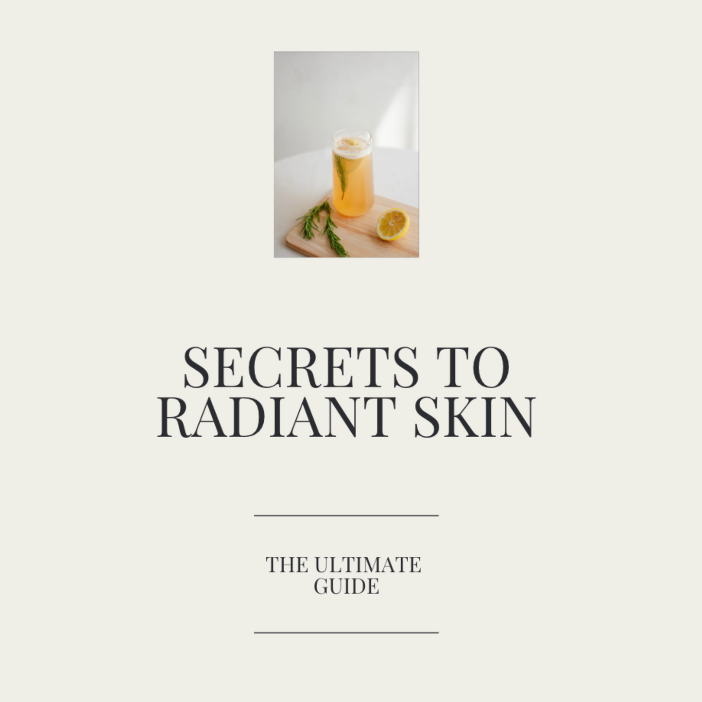 Secrets to Radiant Skin Ebook